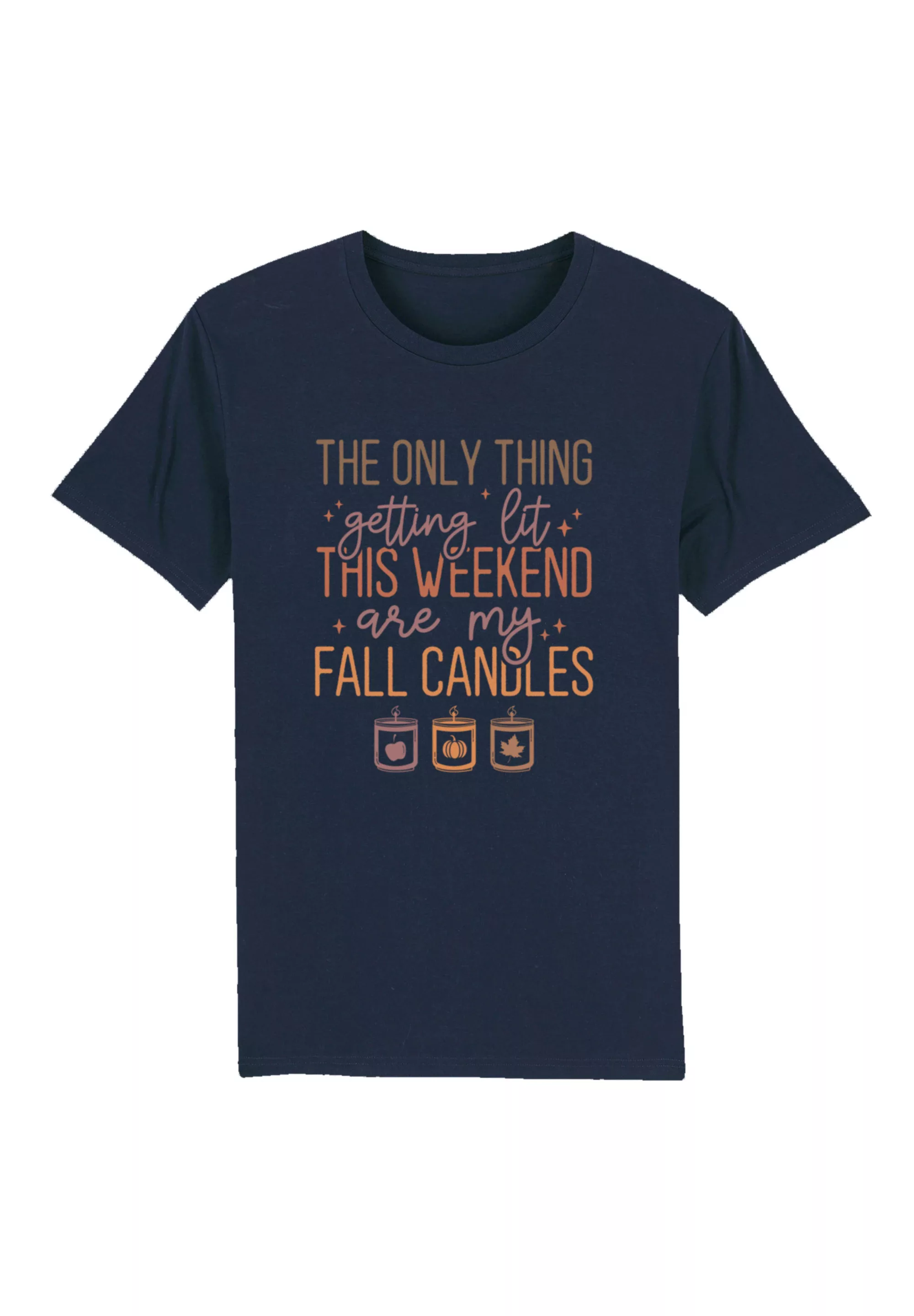 F4NT4STIC T-Shirt "getting lit fall candles", Premium Qualität, Unisex Schn günstig online kaufen