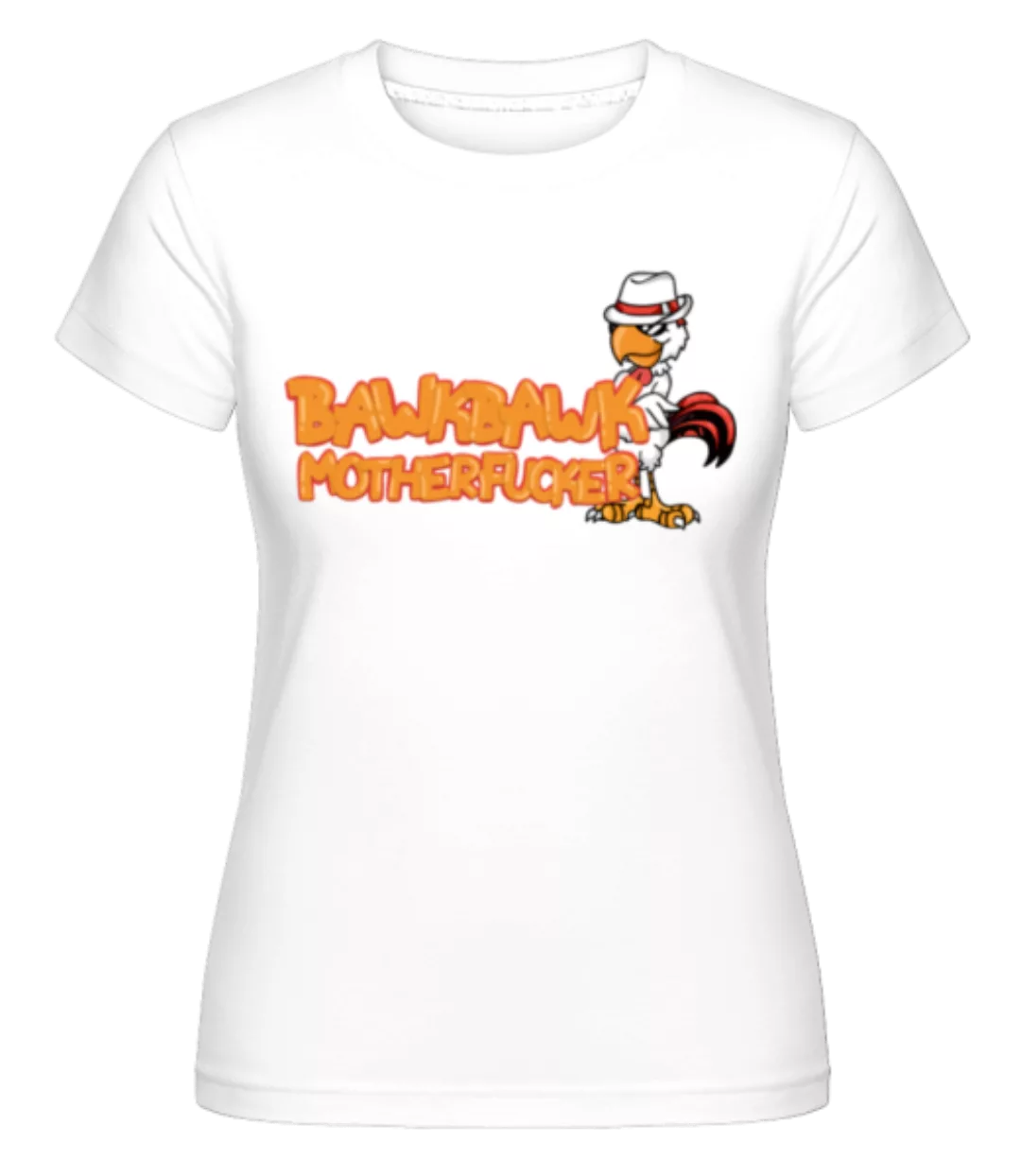 Huhn Weißer Hut · Shirtinator Frauen T-Shirt günstig online kaufen