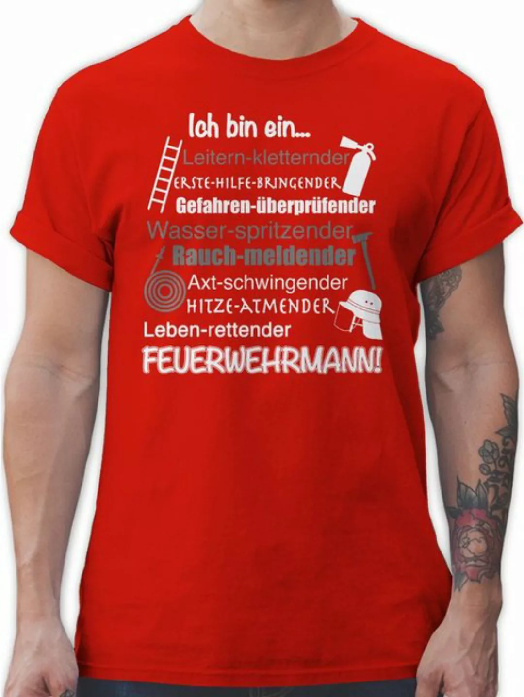 Shirtracer T-Shirt Ich bin ein ... Feuerwehrmann! Feuerwehr günstig online kaufen