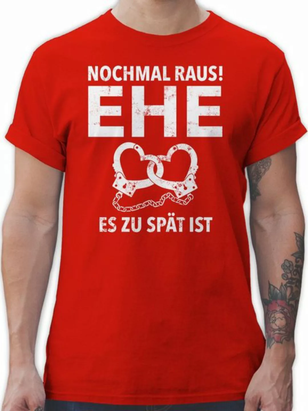 Shirtracer T-Shirt Nochmal raus Ehe es zu spät ist JGA Männer günstig online kaufen