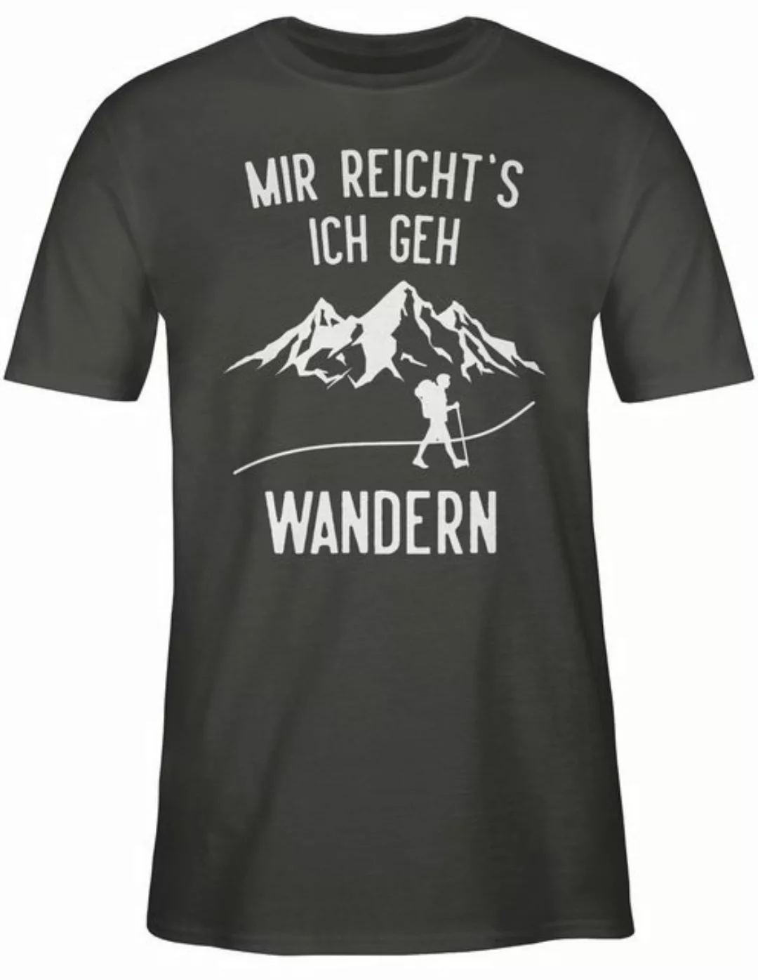 Shirtracer T-Shirt Mir reichts ich geh wandern - Berge Wandern Laufen Jogge günstig online kaufen