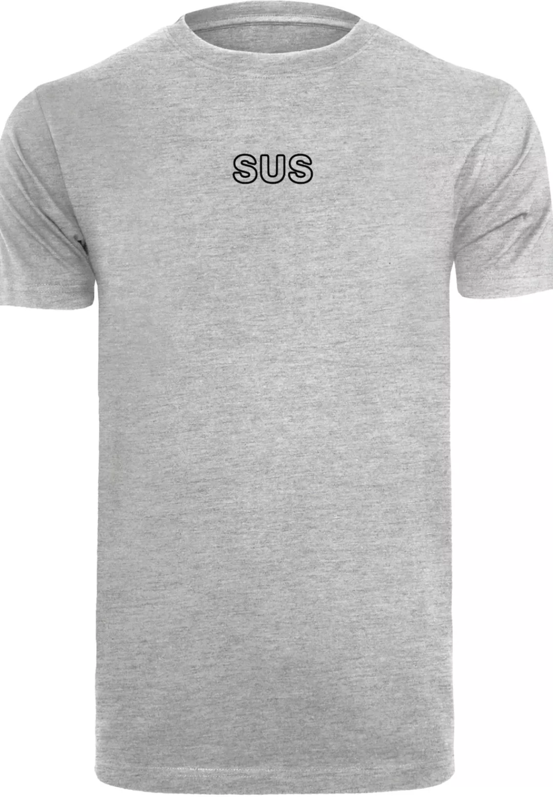 F4NT4STIC T-Shirt "SUS", Jugendwort 2022, slang günstig online kaufen