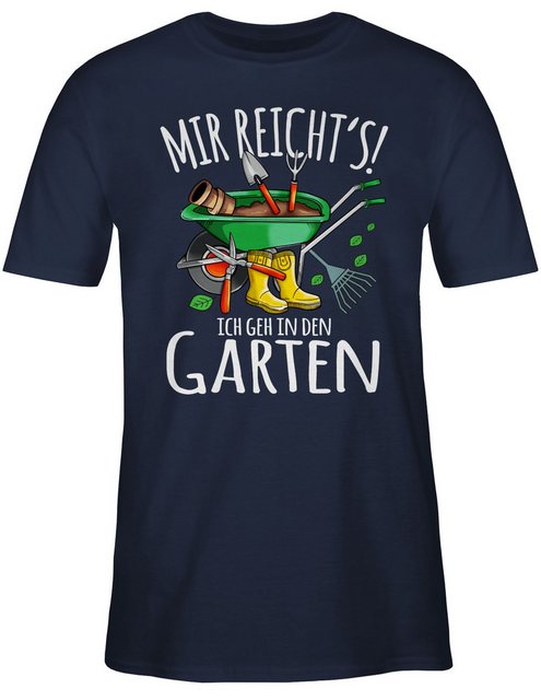 Shirtracer T-Shirt Mir reicht's ich geh in den Garten - Gartenarbeit & Gärt günstig online kaufen