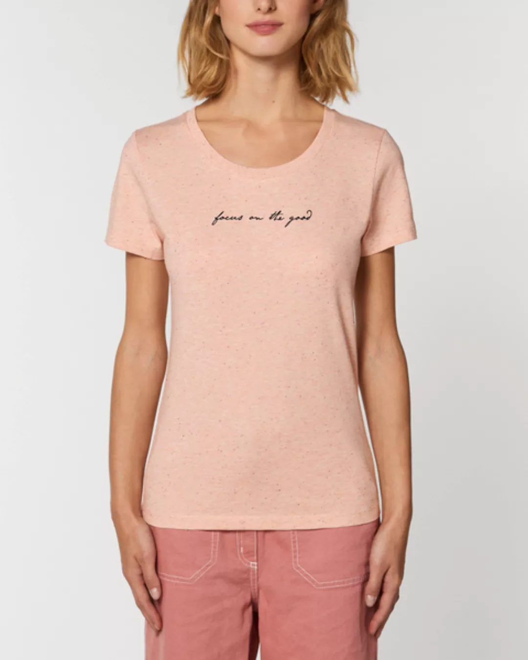Bio Damen Rundhals-t-shirt "Focus On The Good" Aus Bio-baumwolle günstig online kaufen