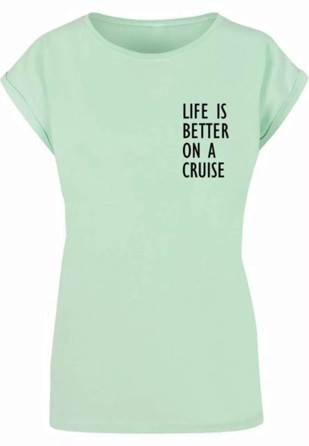 Merchcode T-Shirt Merchcode Damen Ladies Life Is Better Extended Shoulder T günstig online kaufen