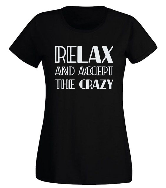 G-graphics T-Shirt Damen T-Shirt - Relax and accept the crazy mit trendigem günstig online kaufen