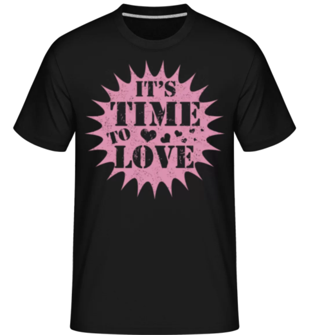It's Time To Love · Shirtinator Männer T-Shirt günstig online kaufen