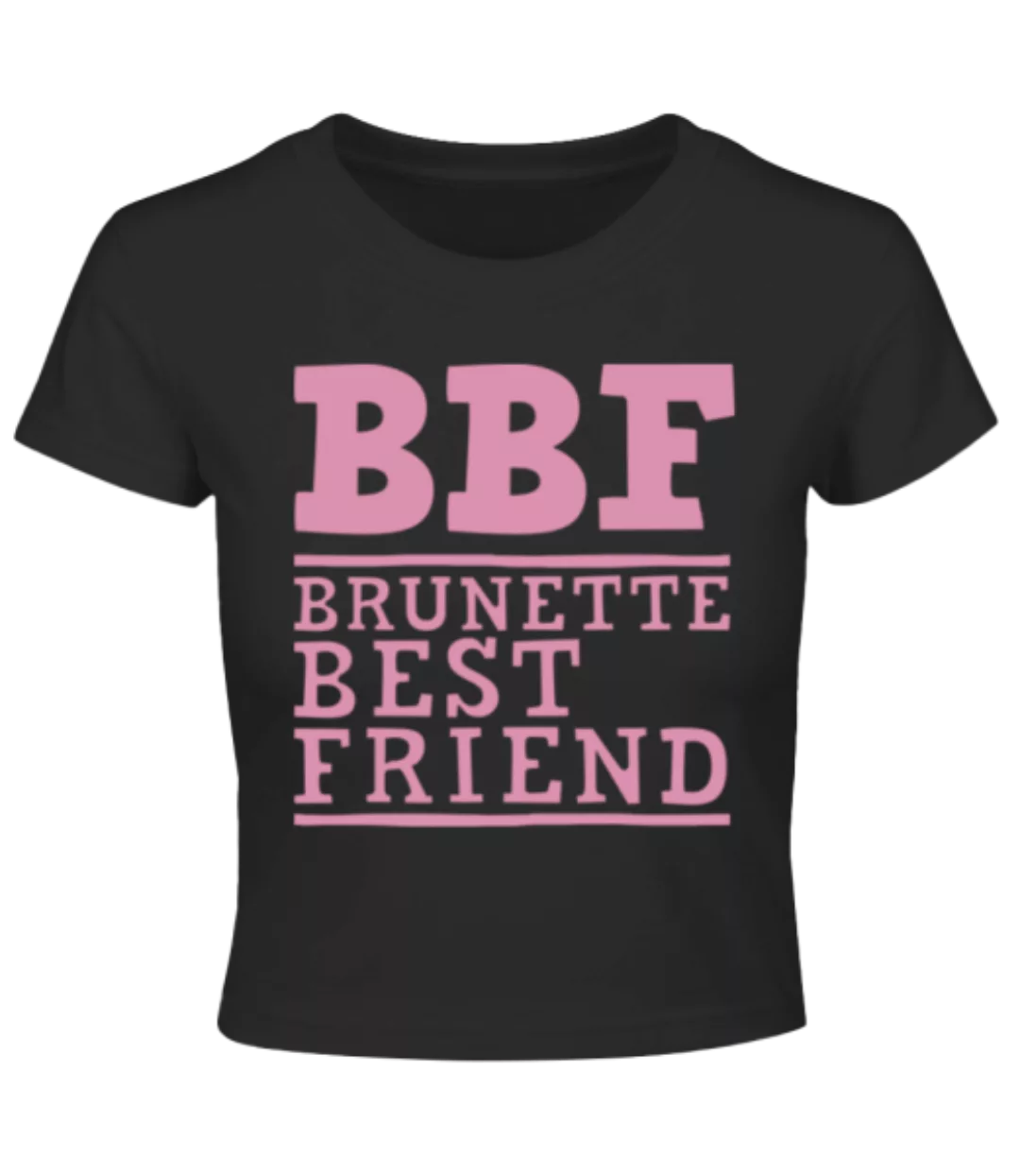 bff Brunette Best Friend · Crop T-Shirt günstig online kaufen