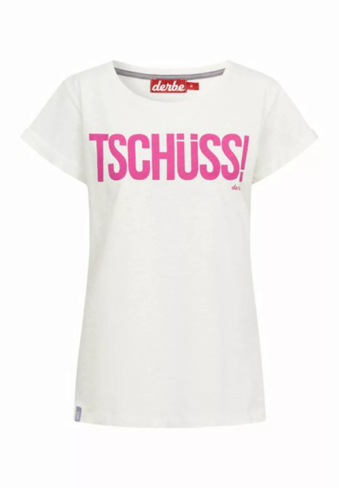 Derbe T-Shirt "Tschüss", Schriftzug, Nachhaltig, Organic Cotton günstig online kaufen