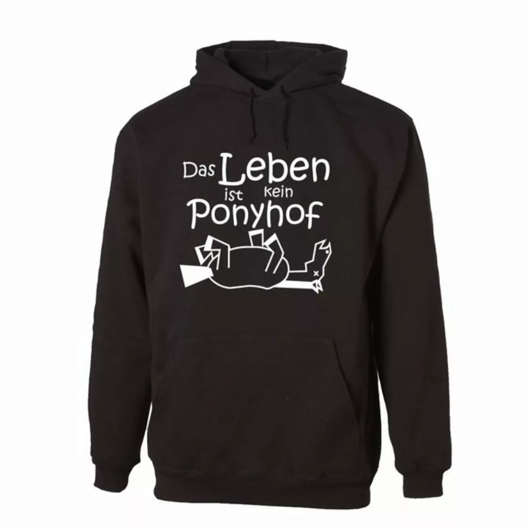 G-graphics Hoodie Das Leben ist kein Ponyhof Unisex, mit Frontprint, mit Sp günstig online kaufen