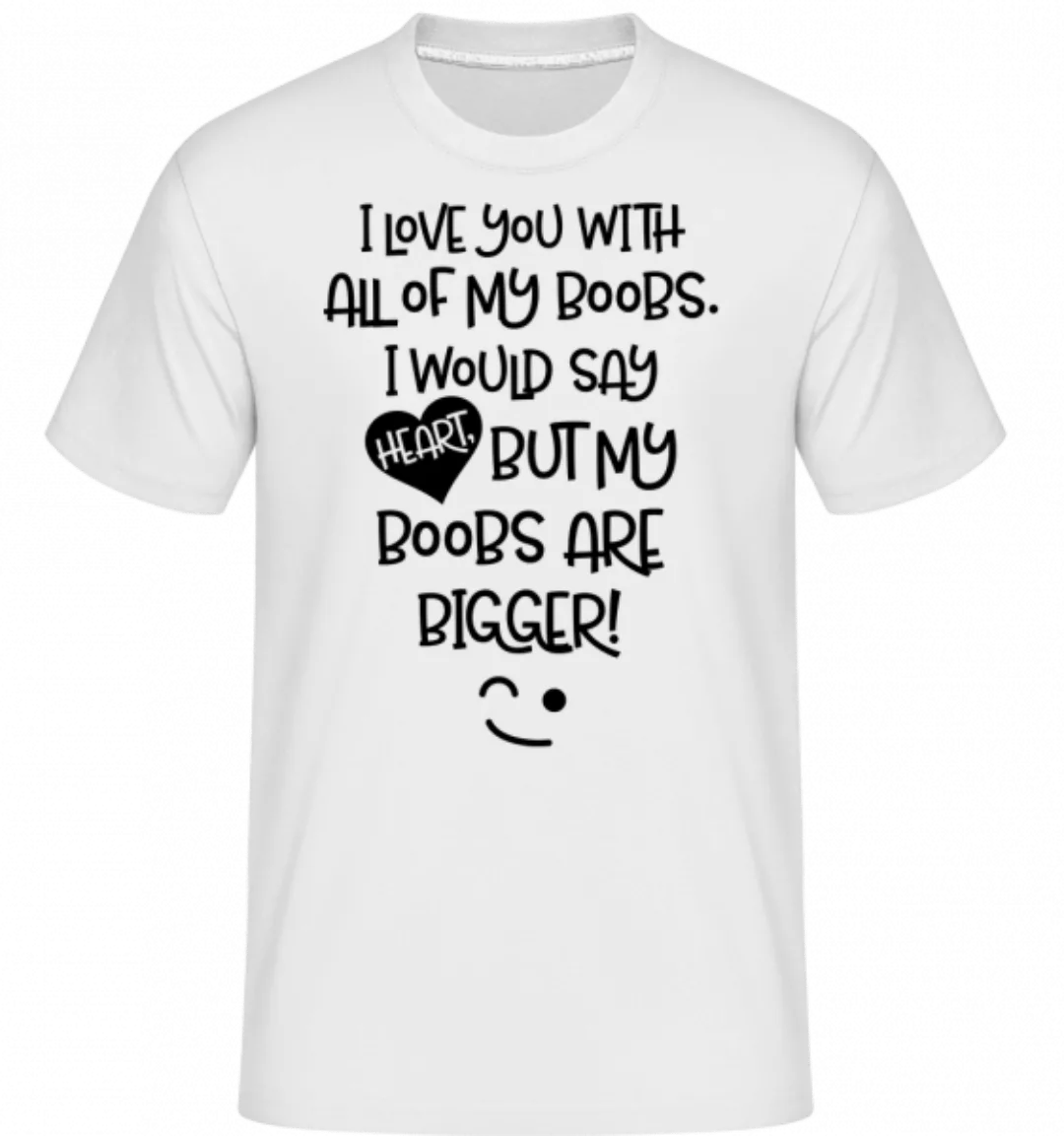 Boobs Love · Shirtinator Männer T-Shirt günstig online kaufen