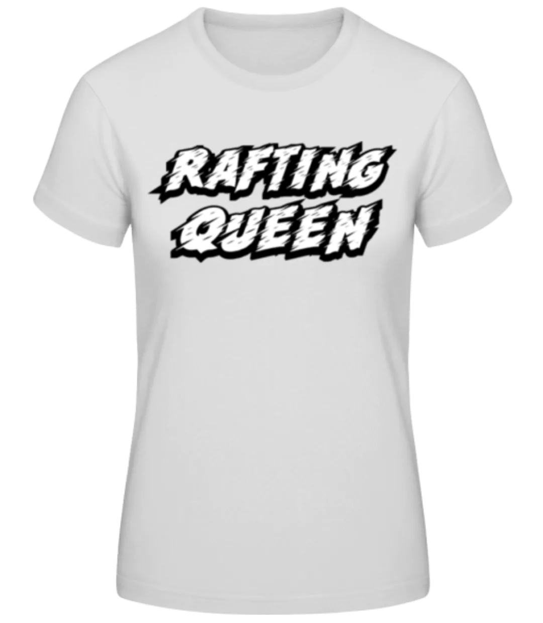 Rafting Queen · Frauen Basic T-Shirt günstig online kaufen