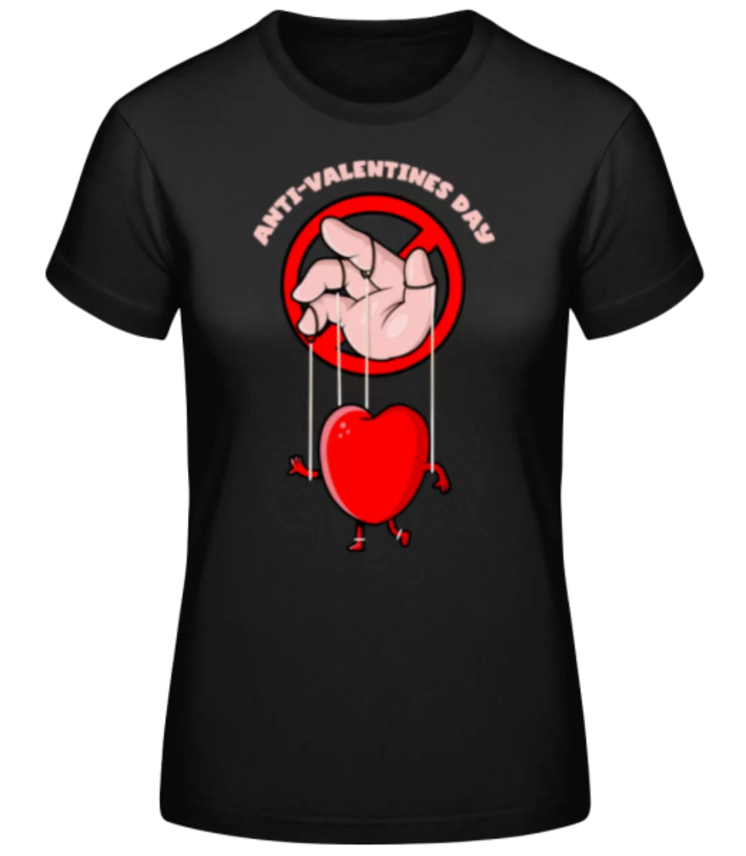 Anti Valentines Day · Frauen Basic T-Shirt günstig online kaufen