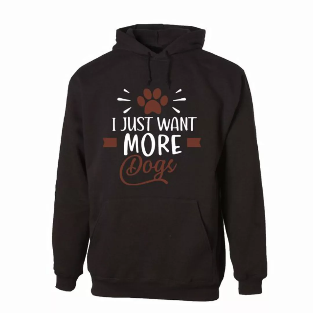 G-graphics Hoodie I just want more Dogs Unisex mit trendigem Frontprint mit günstig online kaufen