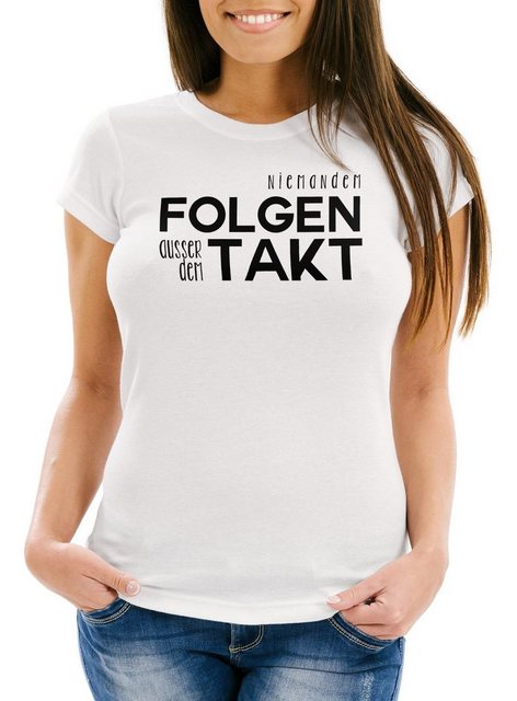 MoonWorks Print-Shirt Damen T-Shirt niemandem folgen außer dem Takt Sprüche günstig online kaufen