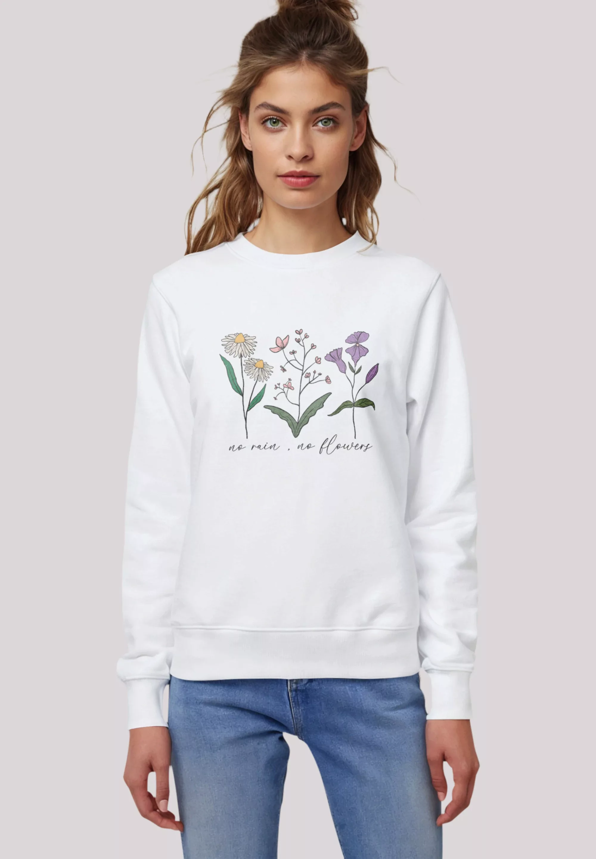 F4NT4STIC Sweatshirt "Flower no rain no flowers", Premium Qualität günstig online kaufen