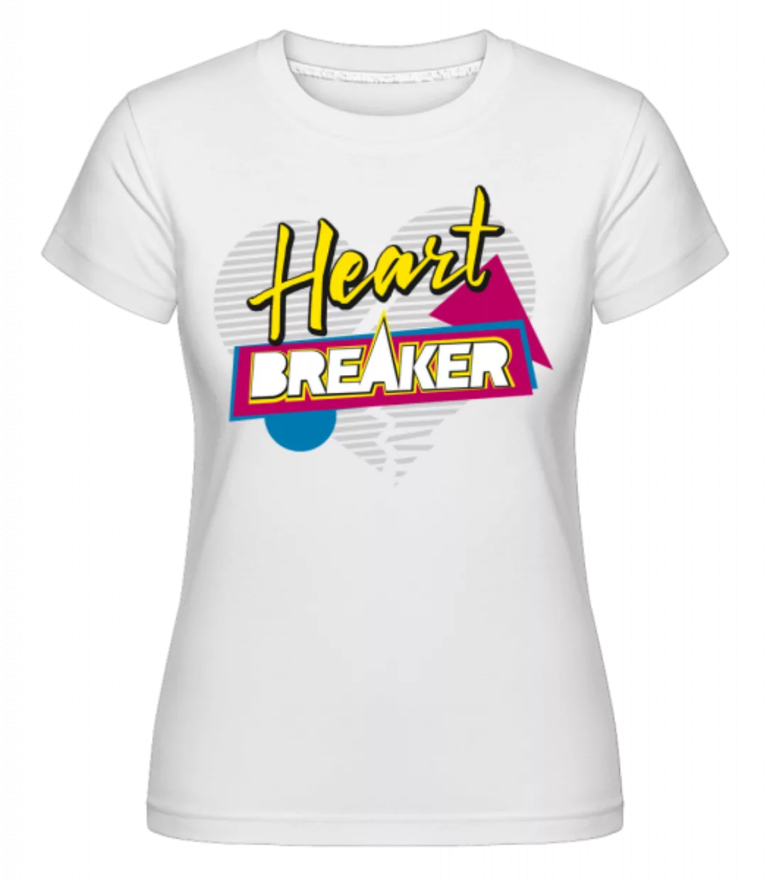 Heart Breaker · Shirtinator Frauen T-Shirt günstig online kaufen