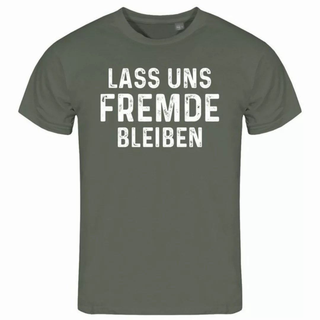 deinshirt Print-Shirt Herren T-Shirt Lass uns Fremde bleiben Funshirt mit M günstig online kaufen