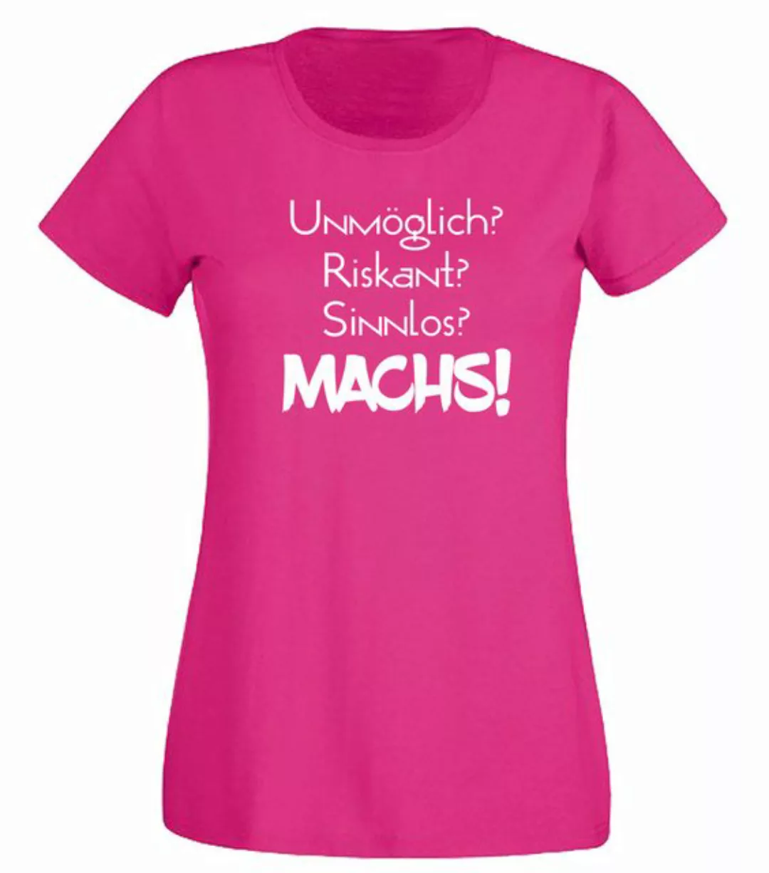 G-graphics T-Shirt Unmöglich? Riskant? Sinnlos? MACHS! Slim-fit Damen T-Shi günstig online kaufen