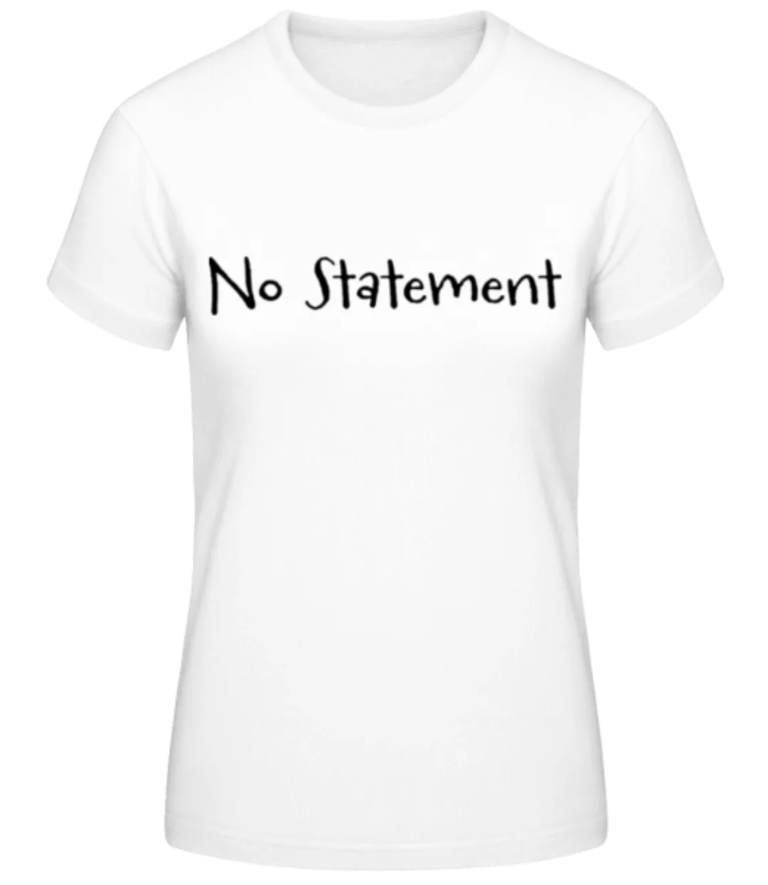No Statement · Frauen Basic T-Shirt günstig online kaufen