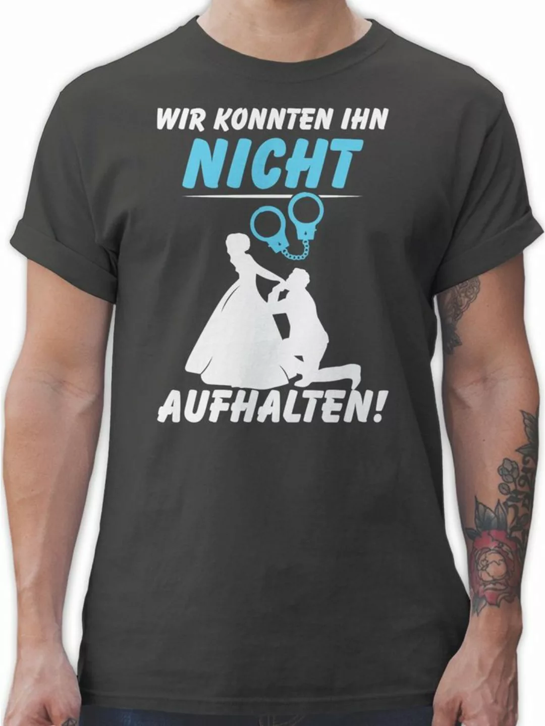 Shirtracer T-Shirt Wir konnten Ihn nicht aufhalten - mit Handschellen JGA M günstig online kaufen