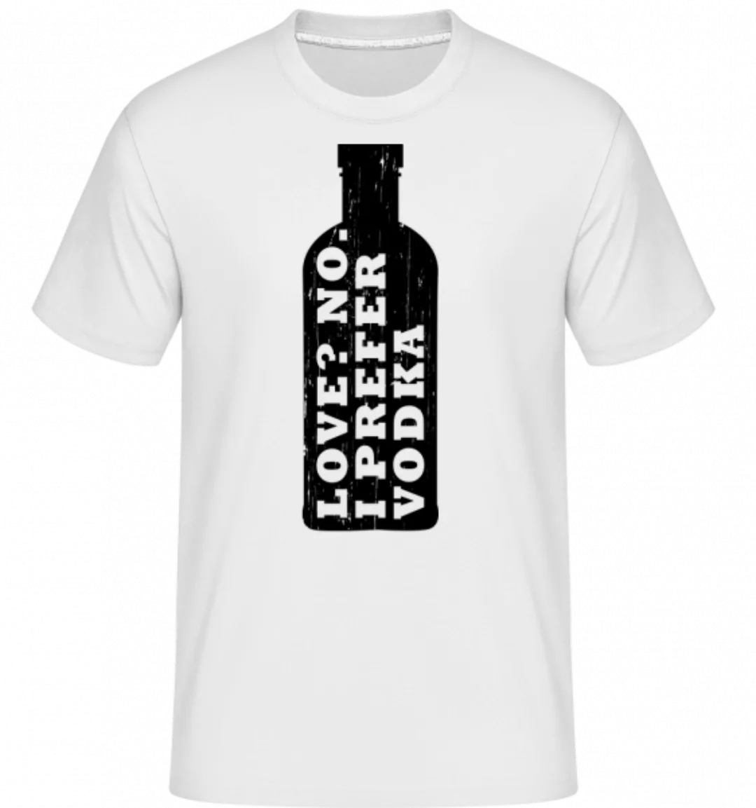 I Prefer Vodka · Shirtinator Männer T-Shirt günstig online kaufen