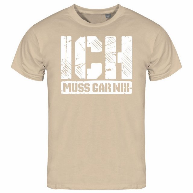 deinshirt Print-Shirt Herren T-Shirt Ich muss gar nix Funshirt mit Motiv günstig online kaufen