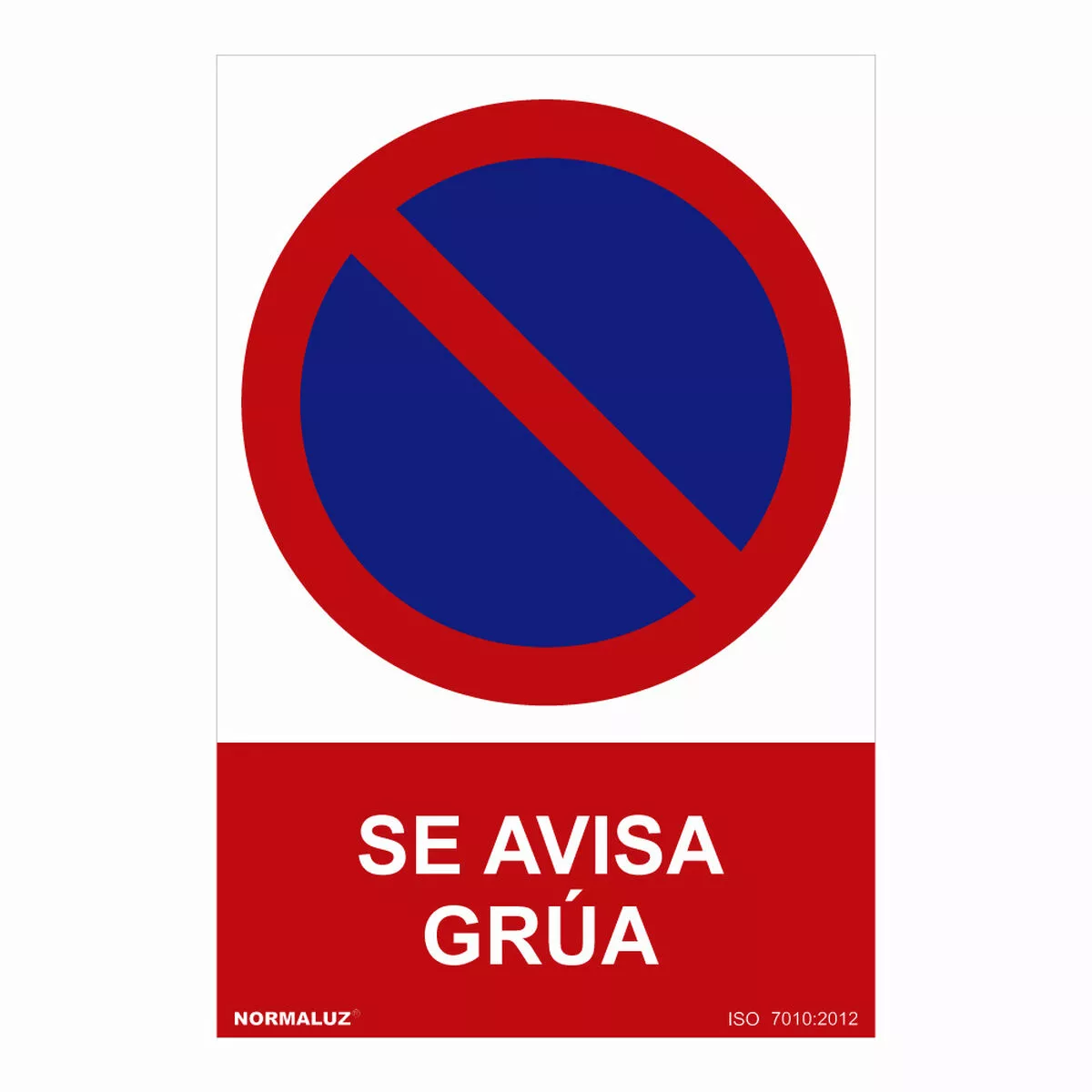 Schild Normaluz Se Avisa Grúa Pvc (30 X 40 Cm) günstig online kaufen