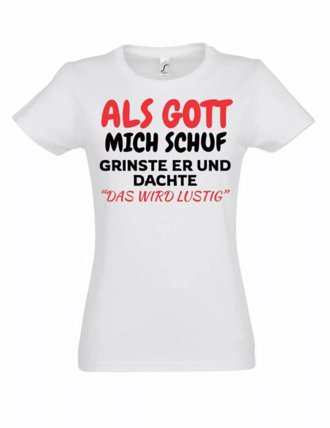 Youth Designz Print-Shirt Als Gott mich Schuf: Damen T-Shirt mit lustigen A günstig online kaufen