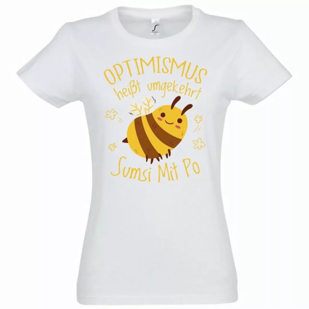 Youth Designz T-Shirt Optimismus heißt umgekehrt Sumsi Mit Po Damen Shirt M günstig online kaufen