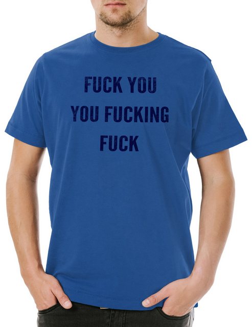 Urban Backwoods Print-Shirt Fuck You You Fucking Fuck Fun Herren T-Shirt Fr günstig online kaufen