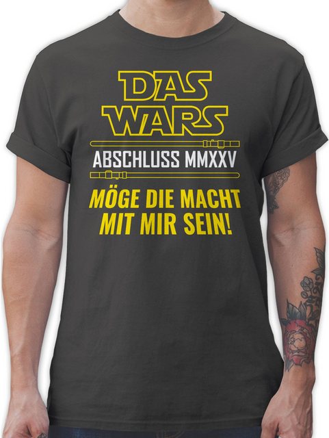 Shirtracer T-Shirt Das Wars Abschluss 2025 Möge die Macht mit mir sein Abit günstig online kaufen