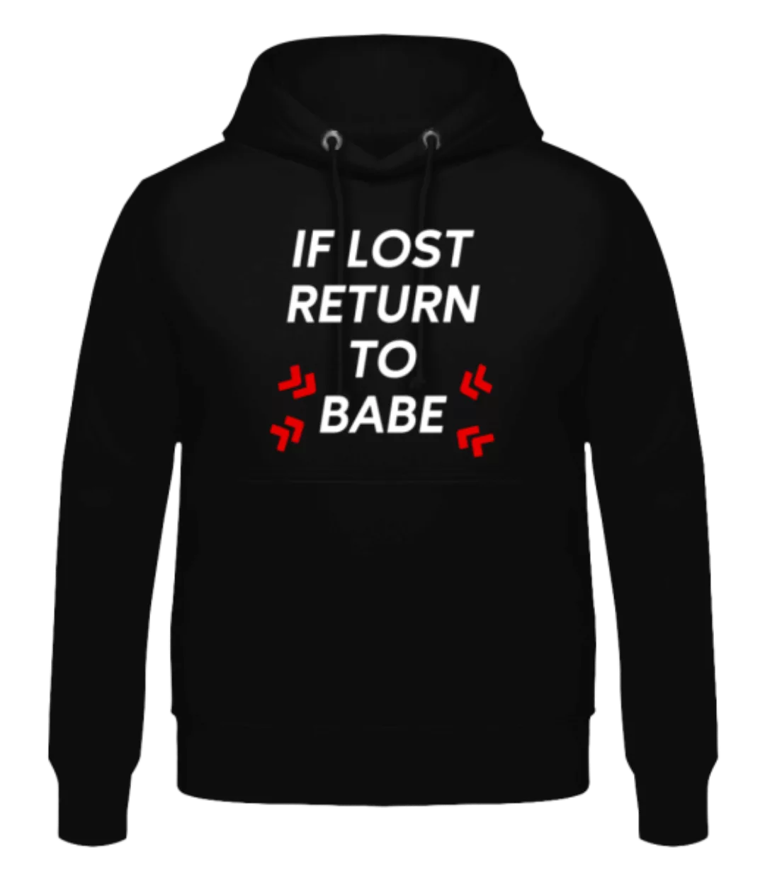 If Lost Return To Babe · Männer Hoodie günstig online kaufen