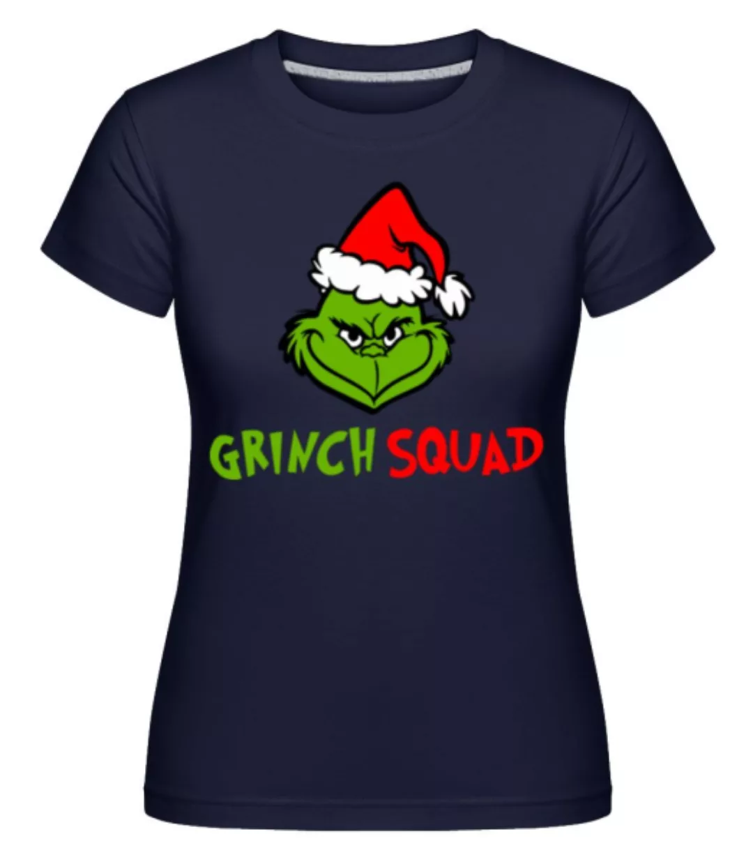 Grinch Squad · Shirtinator Frauen T-Shirt günstig online kaufen