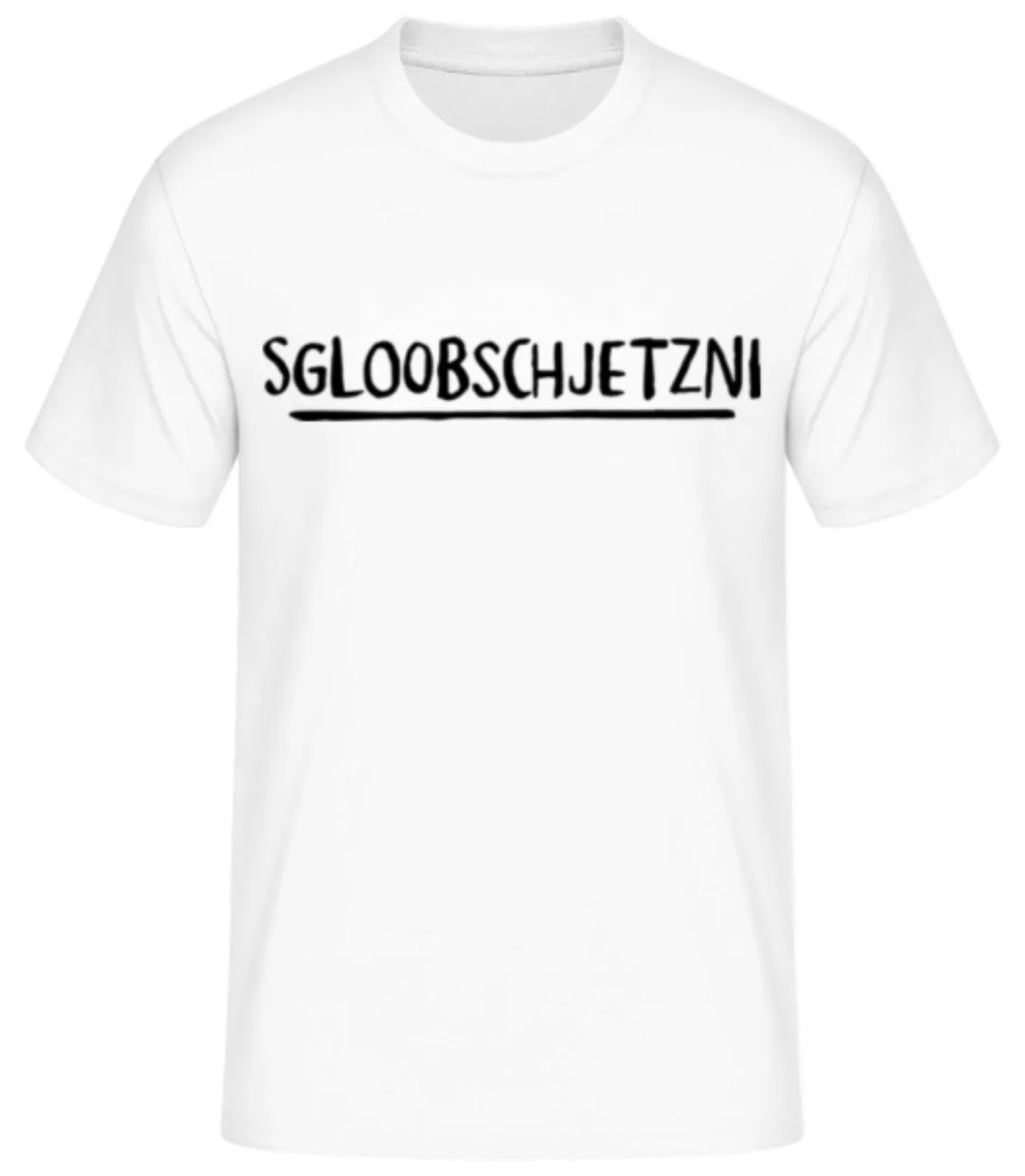 Sgloobschjetzni · Männer Basic T-Shirt günstig online kaufen