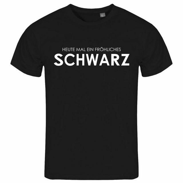 deinshirt Print-Shirt Herren T-Shirt Heute mal ein fröhliches Schwarz Funsh günstig online kaufen