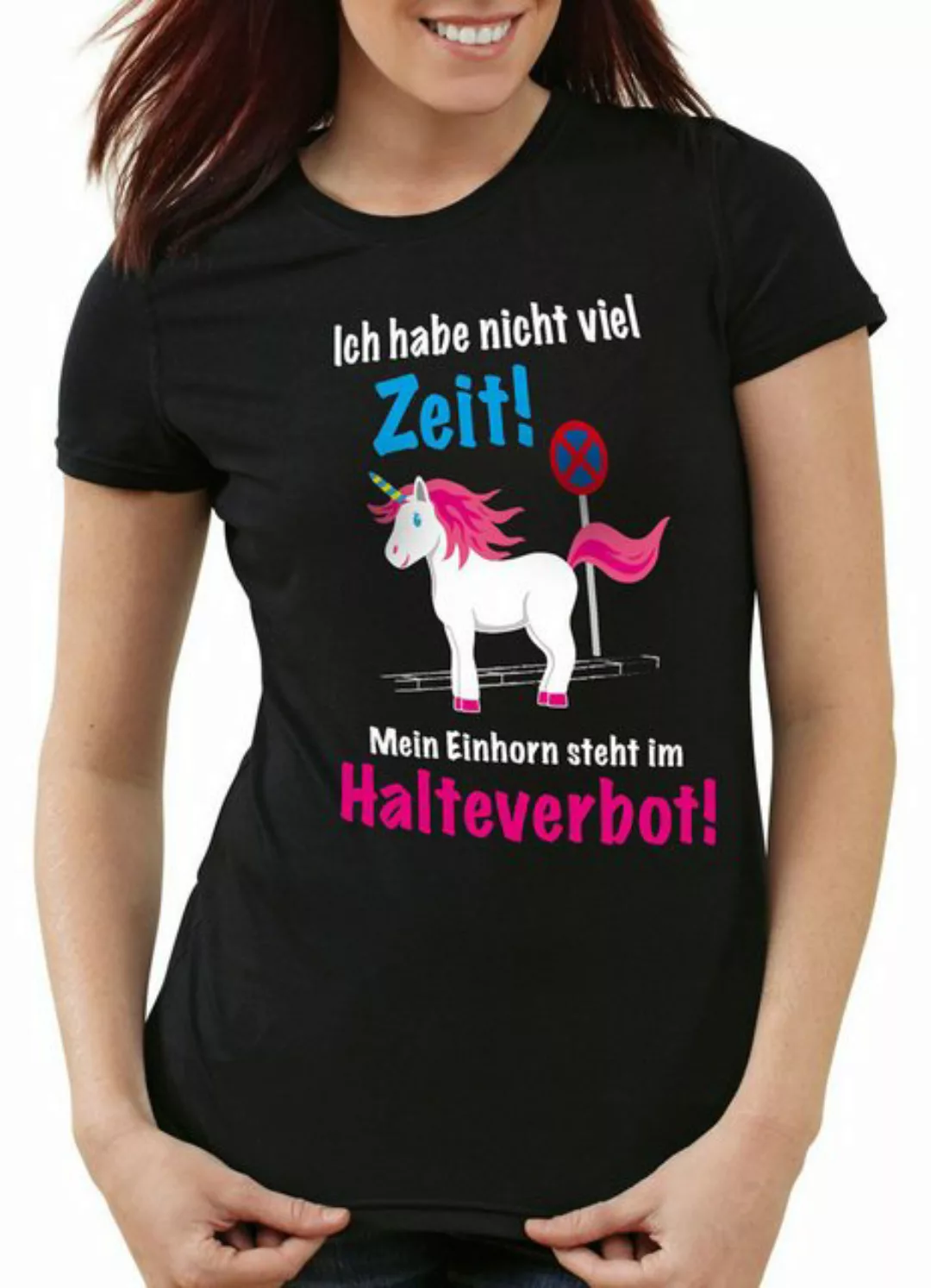 style3 T-Shirt Keine Zeit Einhorn im Halteverbot Unicorn steht Parken Spruc günstig online kaufen