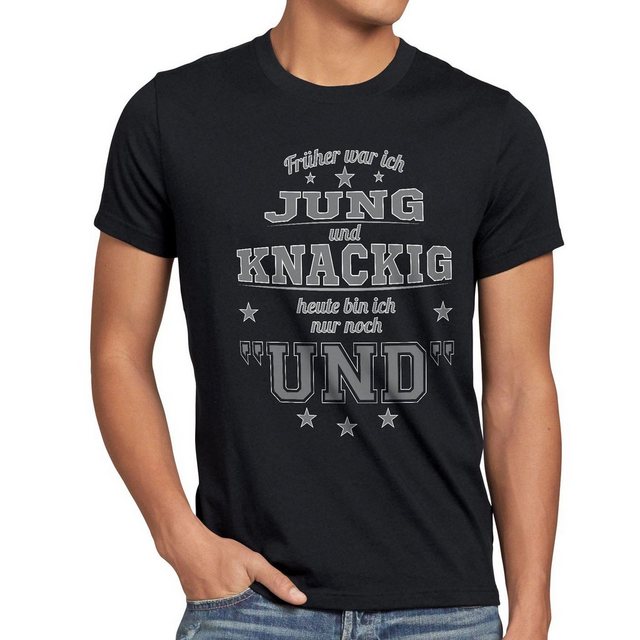 style3 T-Shirt Früher Jung und Knackig heute nur Funshirt Spruch shirt Fun günstig online kaufen