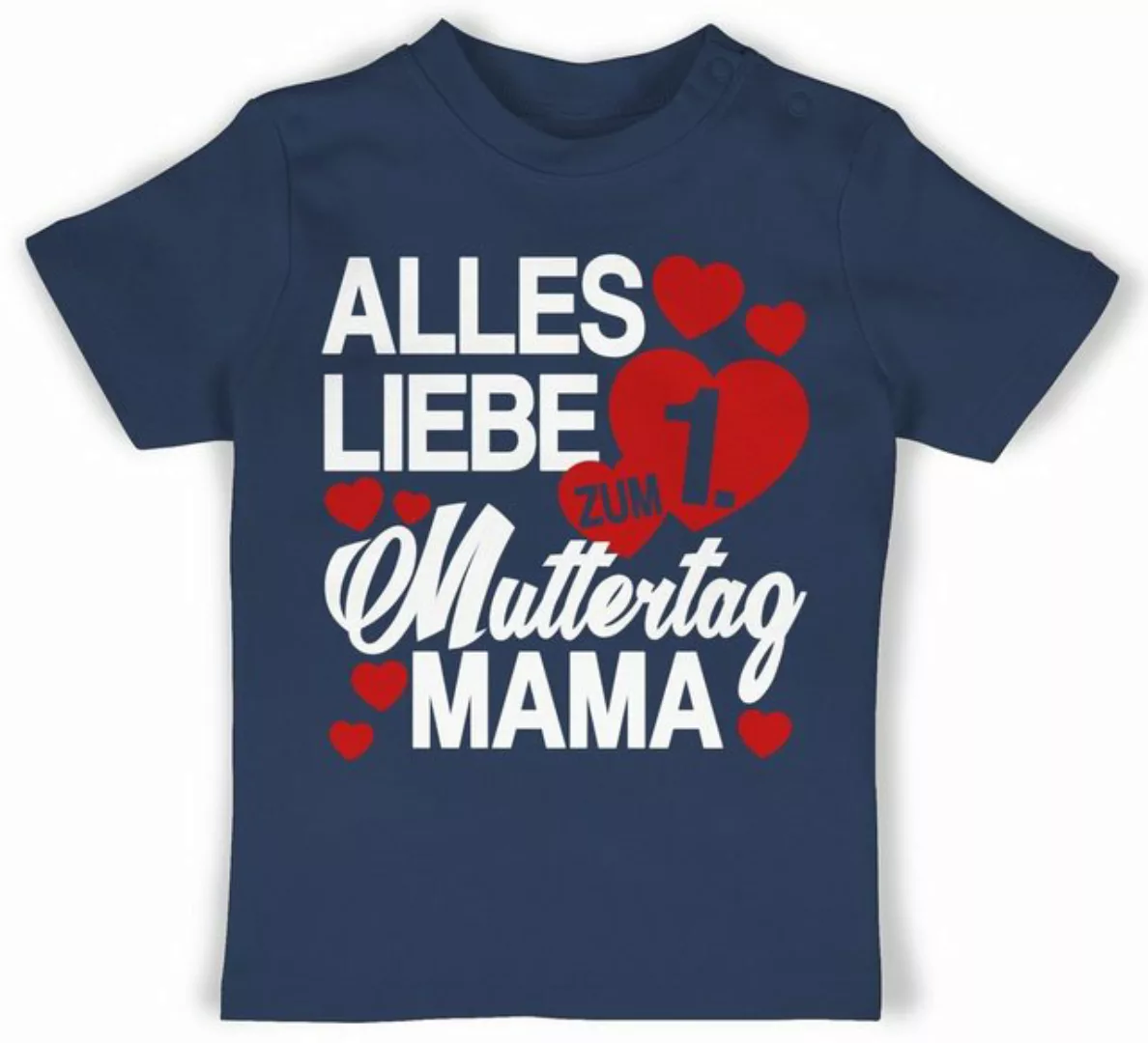 Shirtracer T-Shirt 1. Muttertag - Alles liebe zum ersten Muttertag Mutterta günstig online kaufen