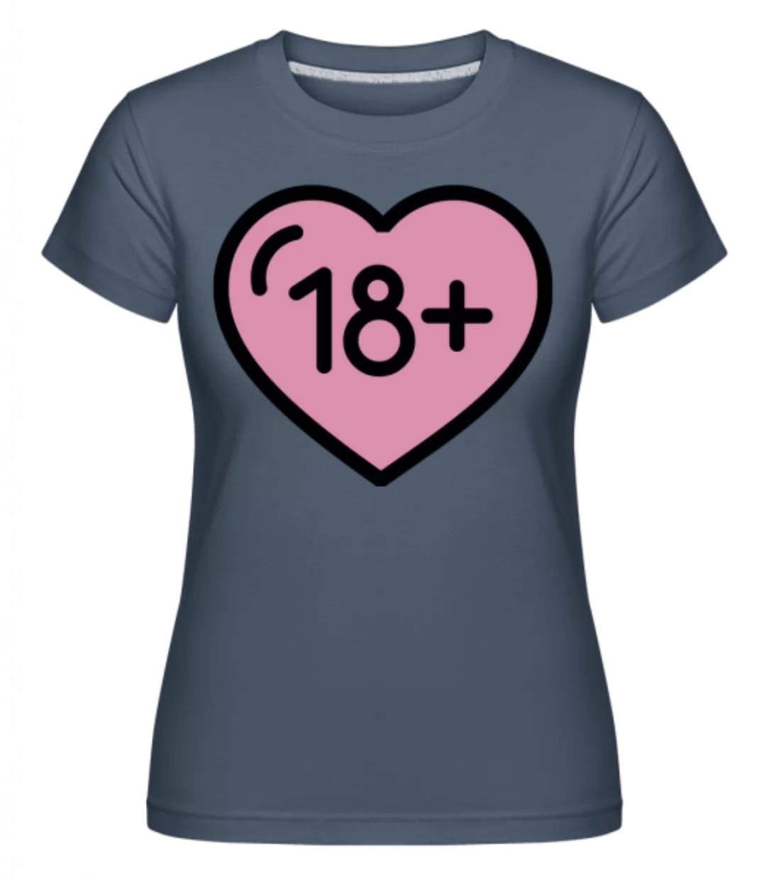 Love 18+ Icon · Shirtinator Frauen T-Shirt günstig online kaufen