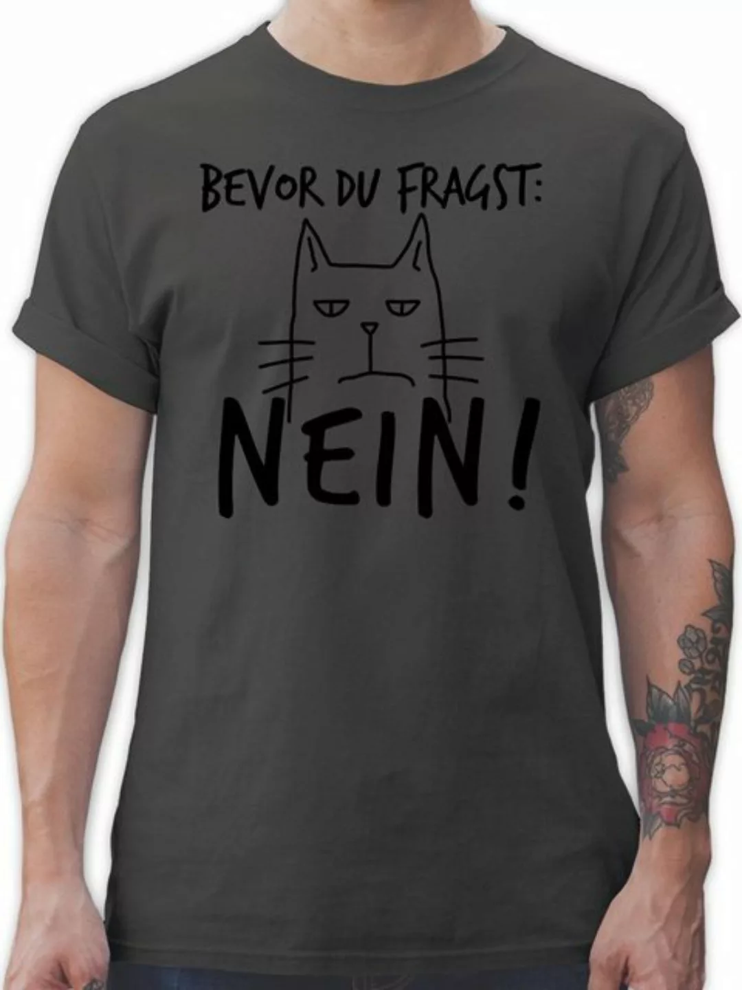 Shirtracer T-Shirt Bevor du fragst Nein - Katze - Sarkasmus Ironie Spruch L günstig online kaufen