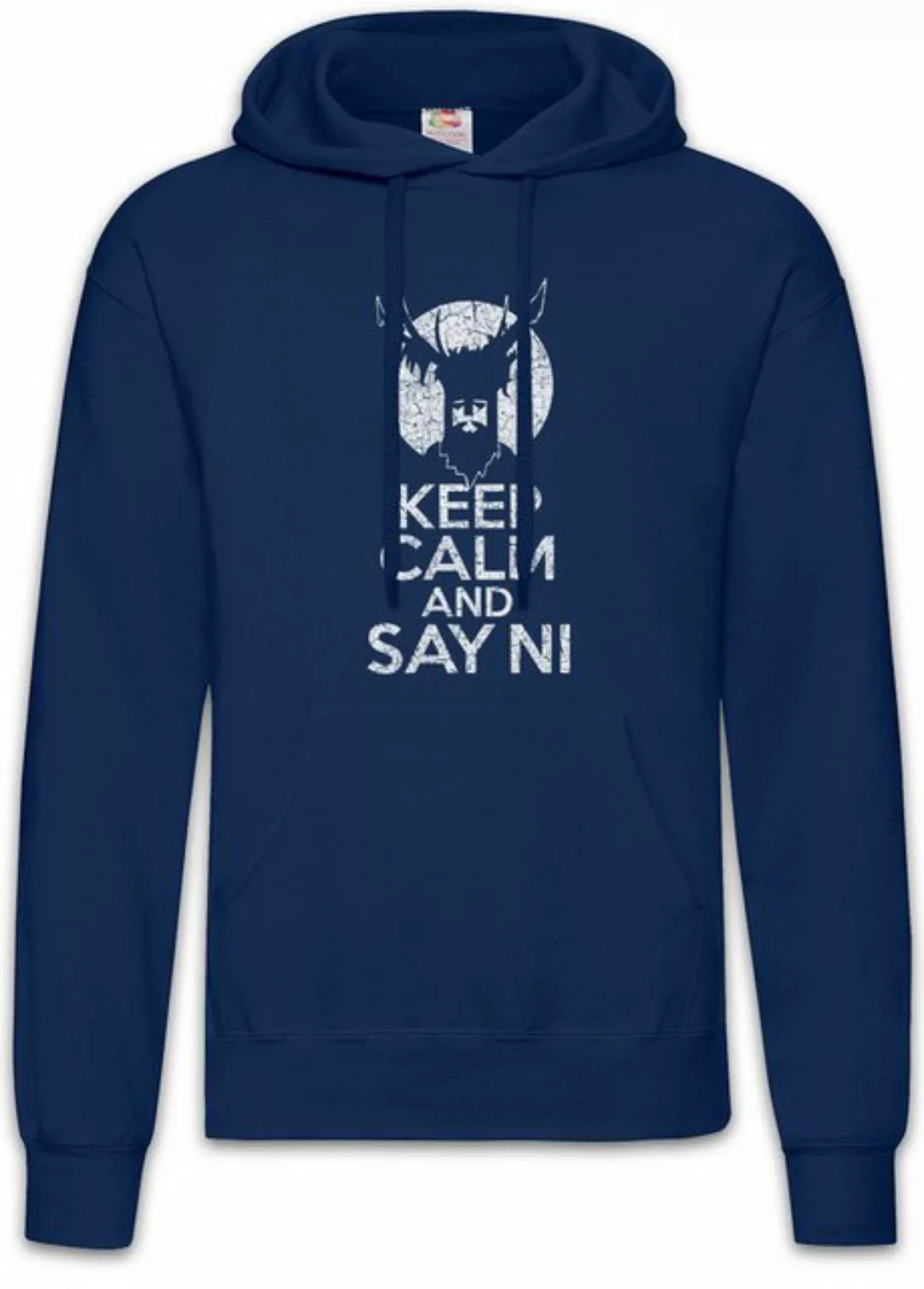 Urban Backwoods Hoodie Keep Calm And Say Ni Herren Hoodie Monty Of Python T günstig online kaufen