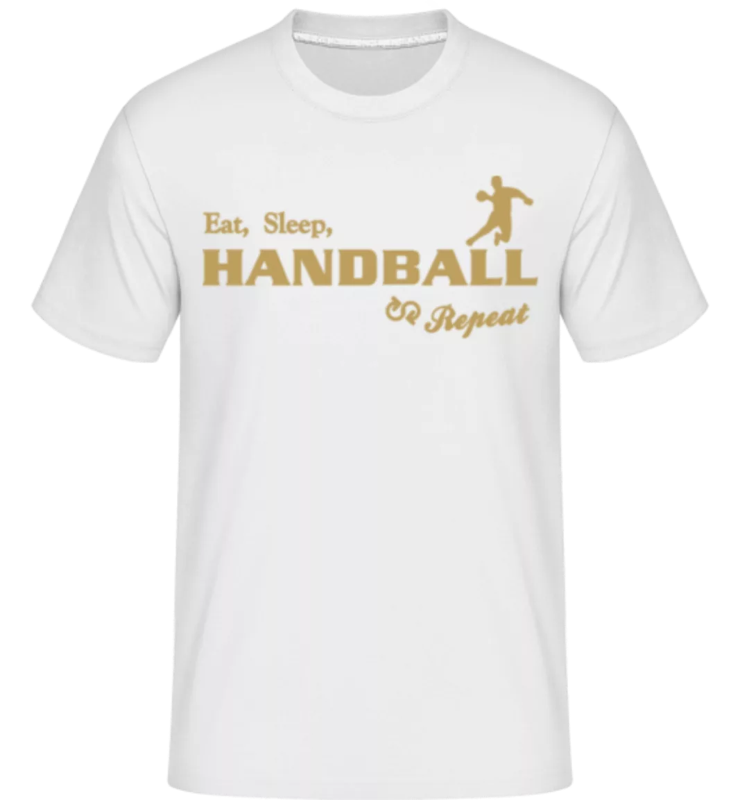 Eat, Sleep, Handball & Repeat · Shirtinator Männer T-Shirt günstig online kaufen