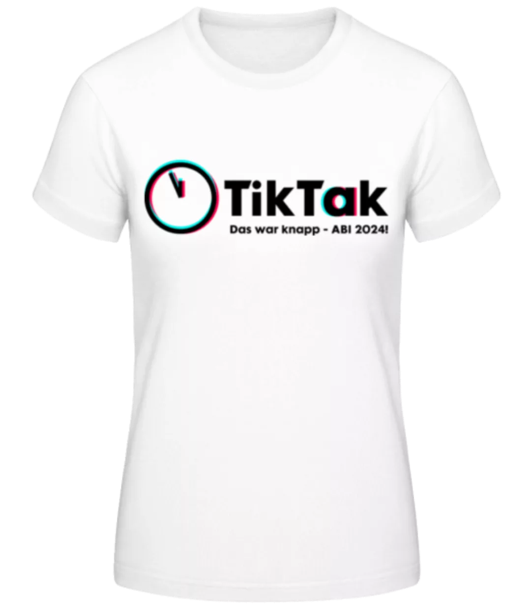 Tik Tak Abi 2024 · Frauen Basic T-Shirt günstig online kaufen