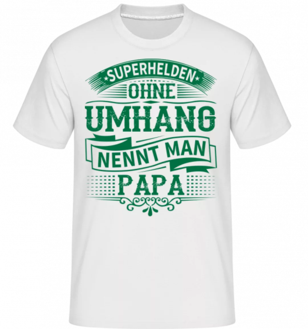 Superhelden Nennt Man Papa · Shirtinator Männer T-Shirt günstig online kaufen