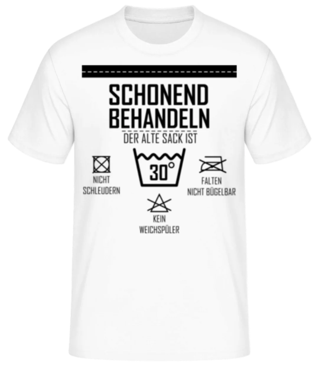 Schonend Behandeln Alte Sack 30 · Männer Basic T-Shirt günstig online kaufen