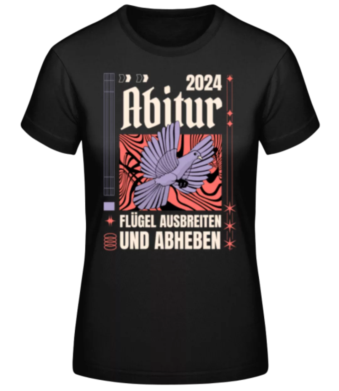 Abitur Flügel Ausbreiten Abheben · Frauen Basic T-Shirt günstig online kaufen