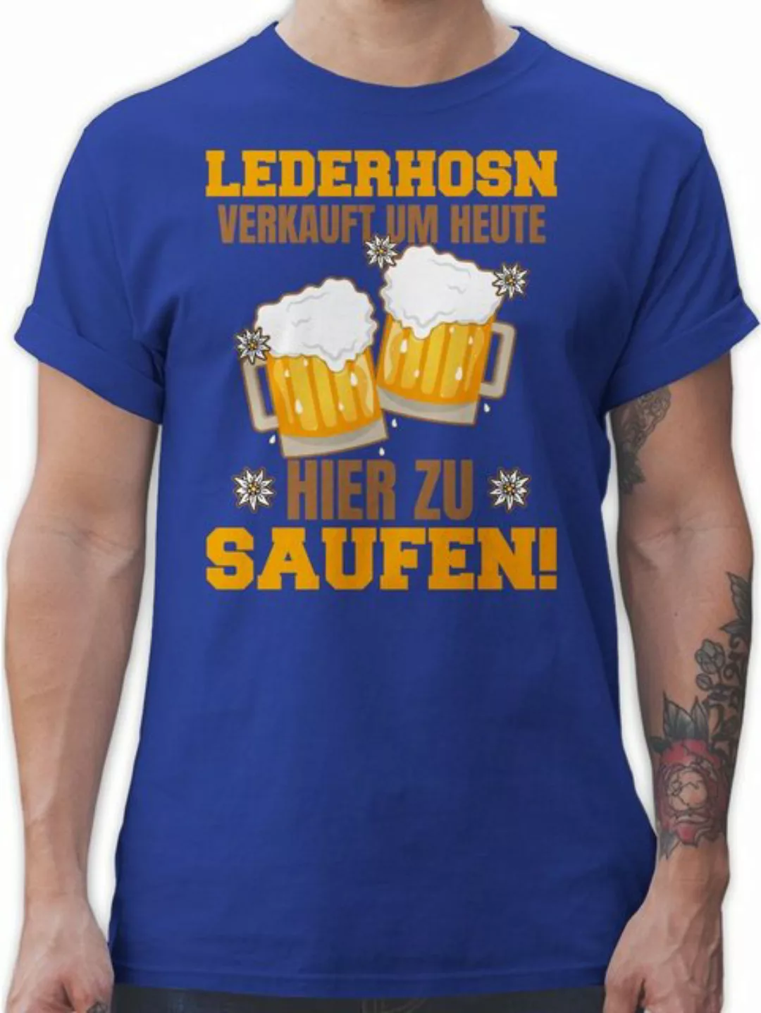 Shirtracer T-Shirt Lederhosn verkauft um heute hier zu saufen - Bierkrug Mo günstig online kaufen