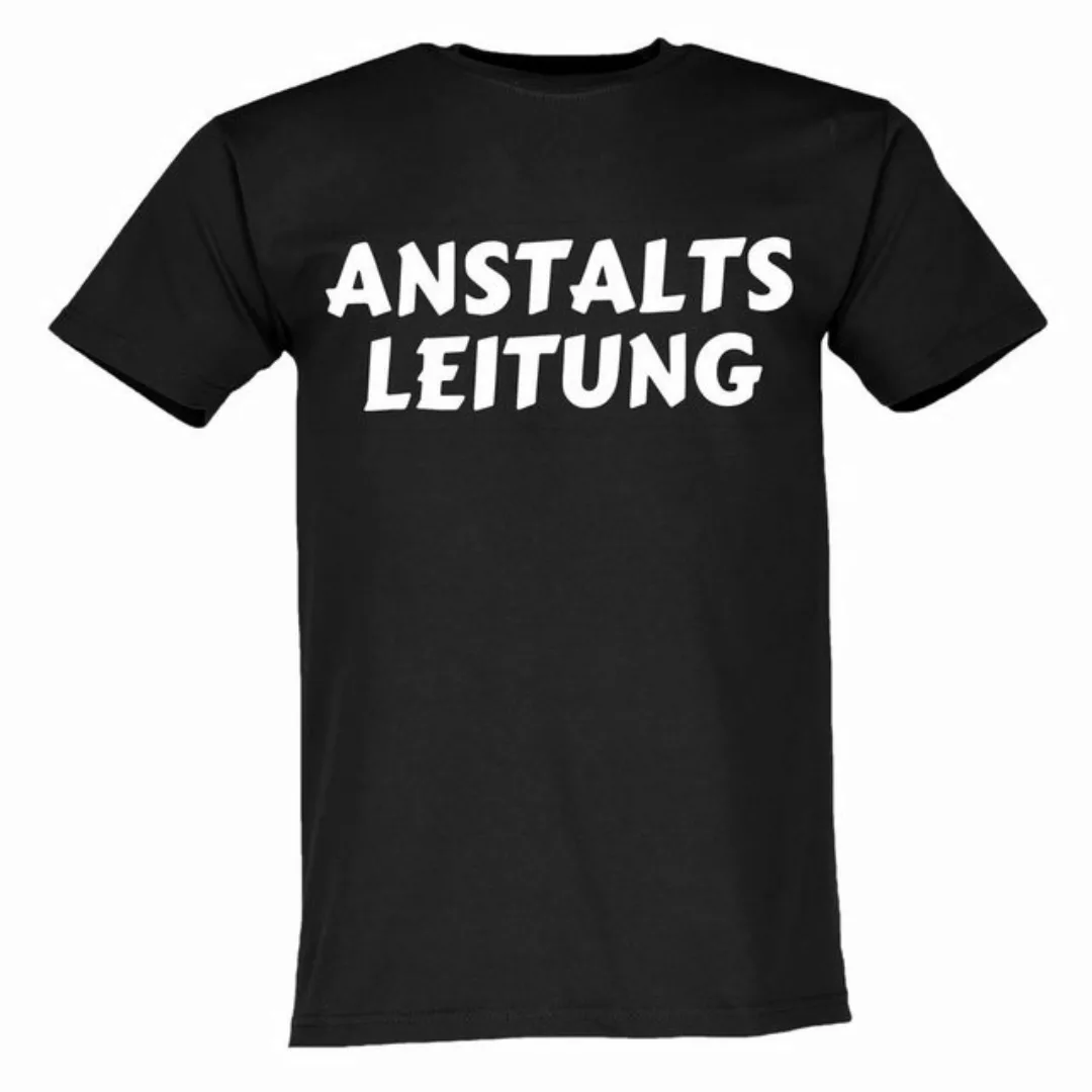 Lustige & Witzige T-Shirts T-Shirt T-Shirt Anstaltsleitung Irrenhaus Fun-Sh günstig online kaufen
