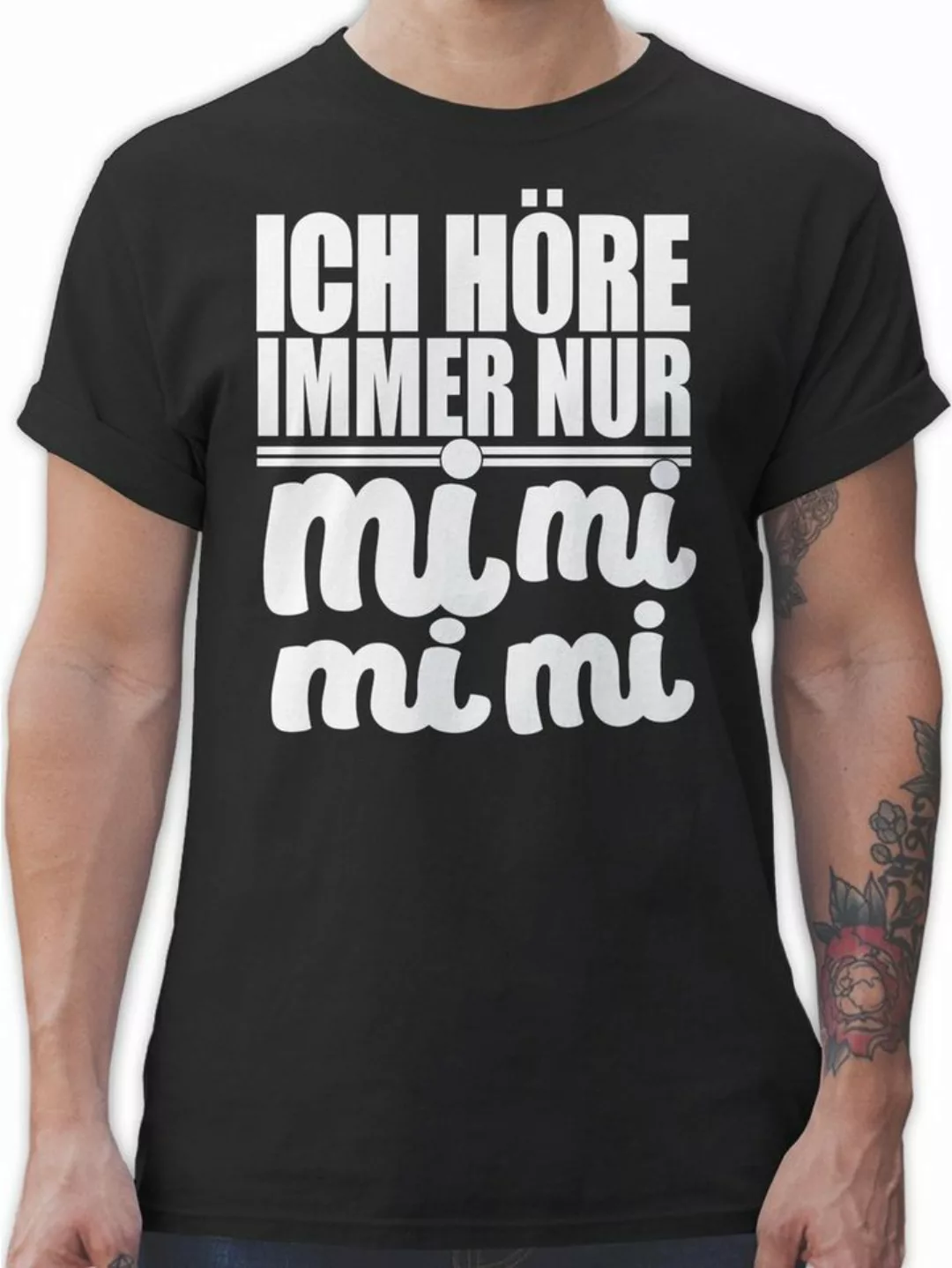 Shirtracer T-Shirt Ich höre immer nur mi mi mi - weiß Sprüche Statement mit günstig online kaufen